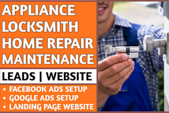 generate appliance repair, locksmith, home repair, maintenance leads and website
