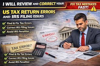 review and correct your US tax return errors and irs filing issues