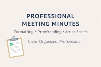 write or format professional meeting minutes and action sheets