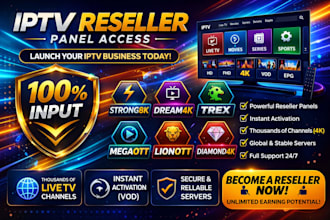 deliver a reseller panel strong8k, dream4k, trex, diamond4k, megaott, lionott,