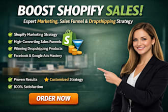 boost shopify sales with expert marketing sales funnel and dropshipping strategy