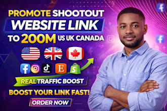 promote shootout website link to to 200m us uk canada igfb tiktok etsy shopify