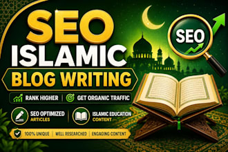 write islamic and educational SEO articles