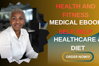 be your health and fitness ebook ghostwriter for diet, fitness, and wellness