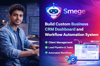 build custom crm dashboard and workflow automation system