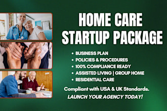 write home care business plan, policies and procedures for care agency startup