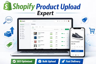 do shopify product listing, upload products and optimize SEO