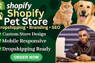 build a high converting shopify dropshipping pet store