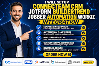 setup connecteam crm jotform buldertrend jobber automation workiz integration