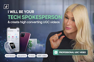 be your professional tech spokesperson for ugc ads, apps, and product videos