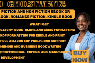 ghostwrite fiction and non fiction ebook or book, romance fiction, kindle book