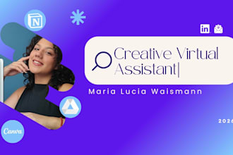 be your creative administrative virtual assistant