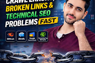 fix crawl errors, broken links, technical SEO problems fast