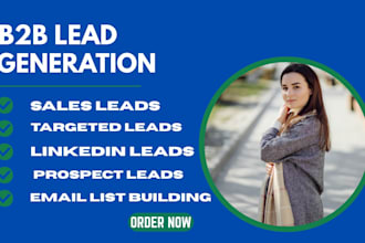 email lists, linkedin lead and generate b2b qualified leads for your company