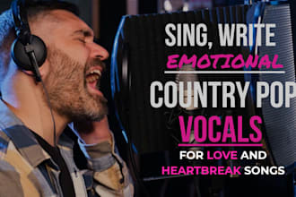 sing write emotional country pop vocals for love and heartbreak songs