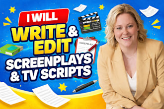 write, edit, TV screenplay, movie script, film script, TV series, screenwriting