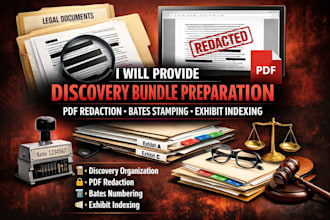 discovery bundle preparation, PDF redaction, bates stamping and exhibit indexing
