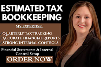 do estimated tax bookkeeping, internal control and prepare financial statement