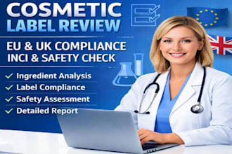 review cosmetic label for eu, uk compliance, inci ingredients and safety