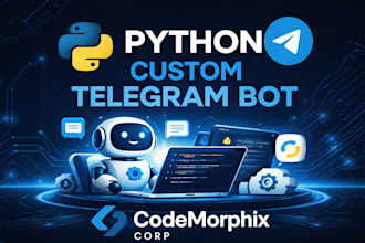 develop a custom telegram bot, python telegram bot, telegram bot for your need