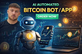 build ai automated bitcoin bot, bitcoin app on mobile phone or laptop