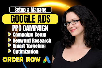 setup and manage your google ads adwords PPC campaigns or audit sem