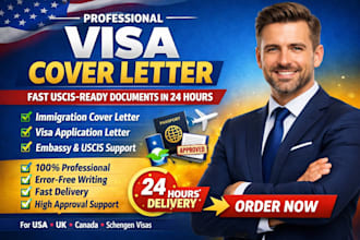 write visa cover letter for immigration and uscis approval in 24 hours