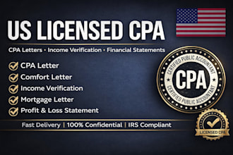 prepare and sign US CPA letter, comfort letter, self employment CPA letter