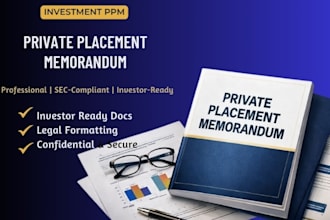 prepare a private placement memorandum and investment document for your business