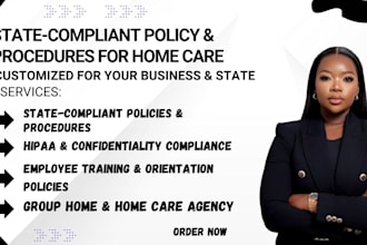 write healthcare compliant document, home care policy and procedures in illinois