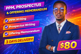 write and design professional prospectus, ppm and offering memorandum