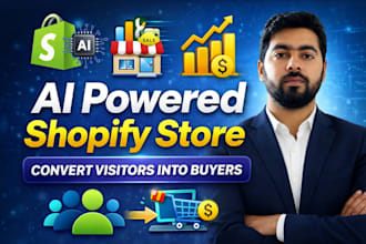 launch ai powered shopify store convert traffic and sales