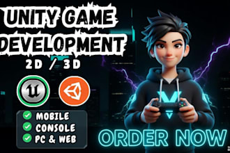 be unity game developer, do unity game development, unity 2d 3d or unreal engine