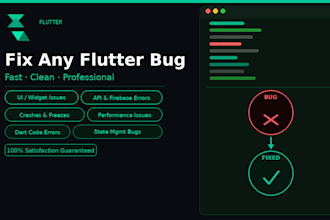 fix flutter app bugs, UI issues, API errors and performance problems