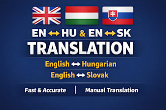 professionally translate english to slovak and hungarian