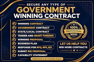write winning bid proposals, rfp, rfq, secure government contract or grant