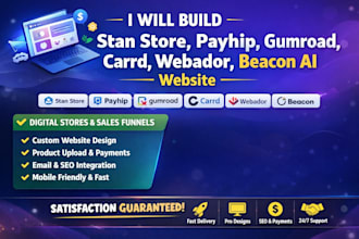 build stan store payhip gumroad carrd webador beacon webflow squeezy ai website