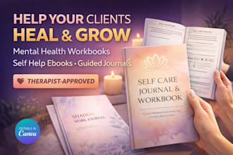 design mental health workbook, self help ebook, or guided journal in canva