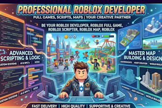 be your roblox developer, roblox full game, roblox scripter, roblox map, roblox
