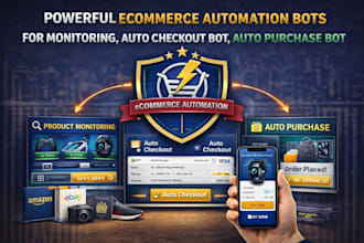 fast ecommerce automation bot for monitoring auto checkout bot auto purchase bot
