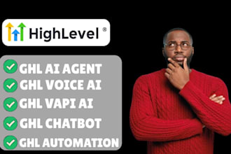 build gohighlevel ai chatbot, voice ai agent and automation workflow