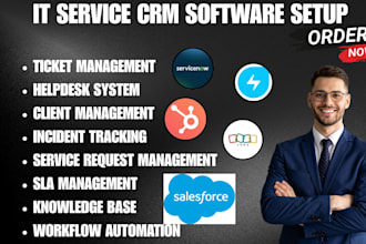 setup IT service CRM servicenow freshservice hubspot zoho CRM salesforce