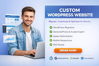 customize or migrate wordpress business website with generatepress, avada theme