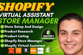 be your shopify virtual assistant, shopify store manager shopify marketing