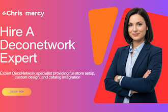professionally set up and customize your deconetwork store