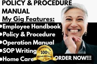 write policy and procedure manual for homecare agency, prepare you for survey