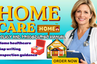 write home care policy and procedure manual, employee handbook, sops