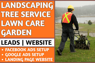 generate landscaping, tree service, lawn care, garden leads and build website