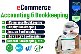 do ecommerce accounting and bookkeeping for shopify, amazon in quickbooks, xero