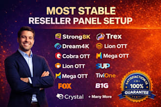 provide reseller panel, strong8k, dream4k, lion ott trex, b1g, reseller website